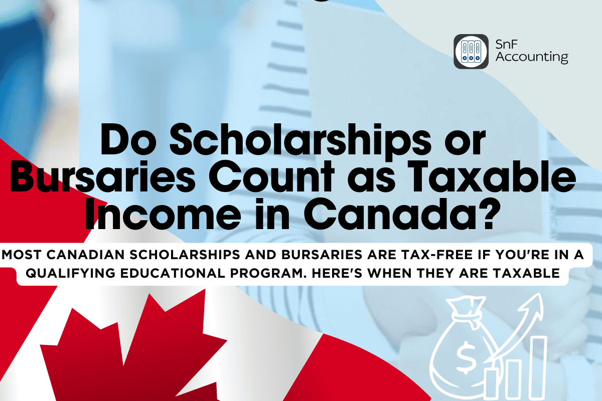 Do Scholarships or Bursaries Count as Taxable Income in Canada?