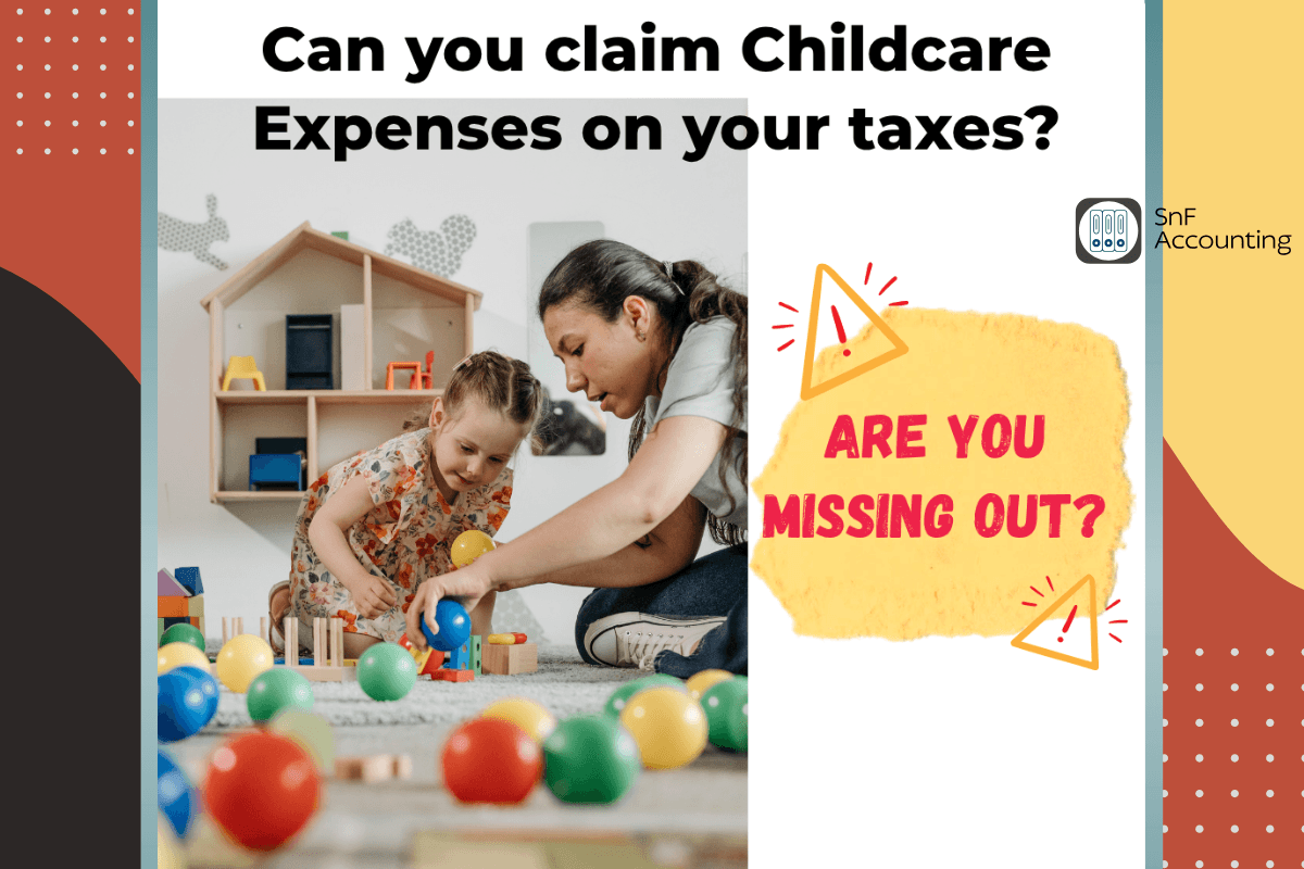 Don't Miss Out! Can You Claim Childcare Expenses on Your Taxes?