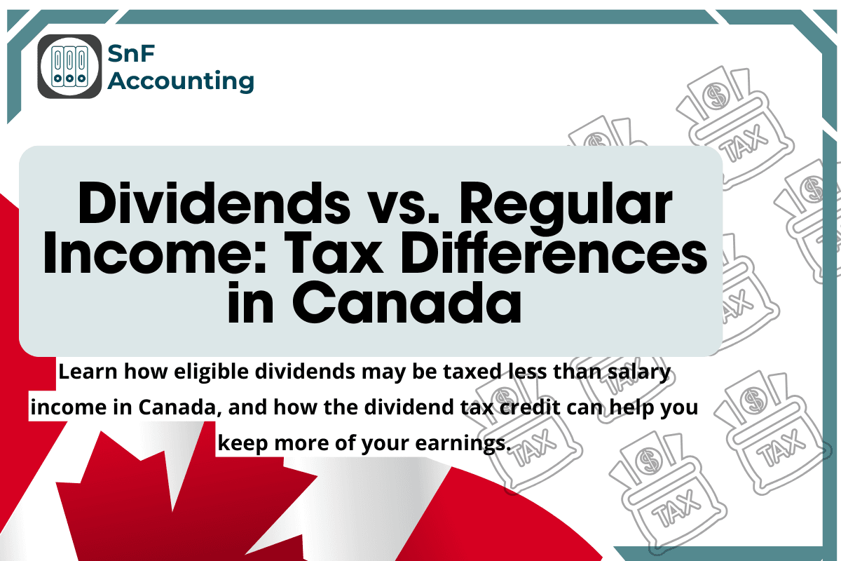 Tax Tip: Dividends vs. Regular Income in Canada